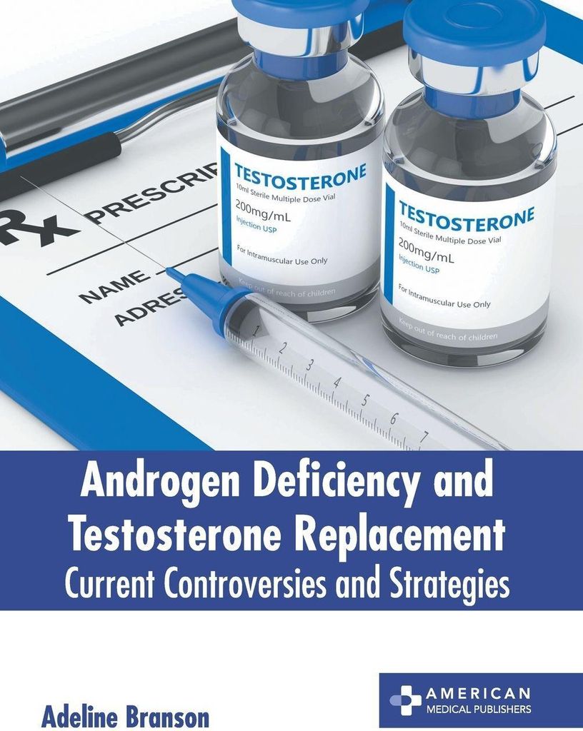Androgen Deficiency and Testosterone Replacement