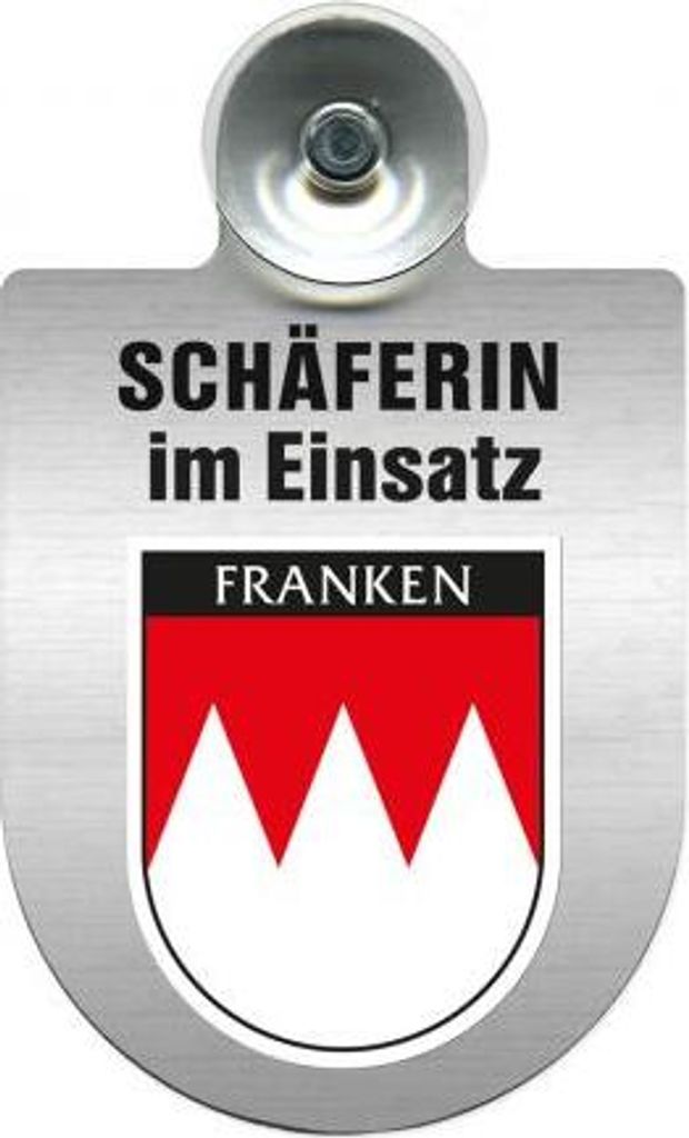 Einsatzschild Windschutzscheibe incl. Saugnapf - Schäferin im Einsatz - 309459 - incl. Regionen nach Wahl Color - Region Franken