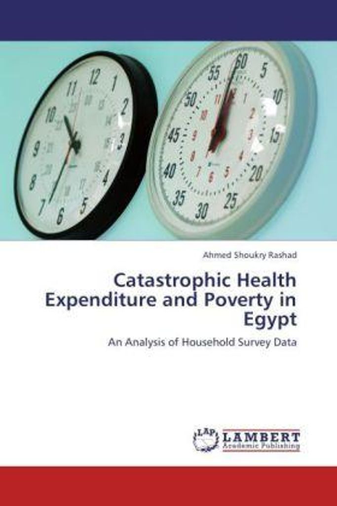 Rashad, A: Catastrophic Health Expenditure and Poverty in Eg