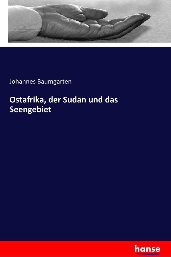 Ostafrika, der Sudan und das Seengebiet
