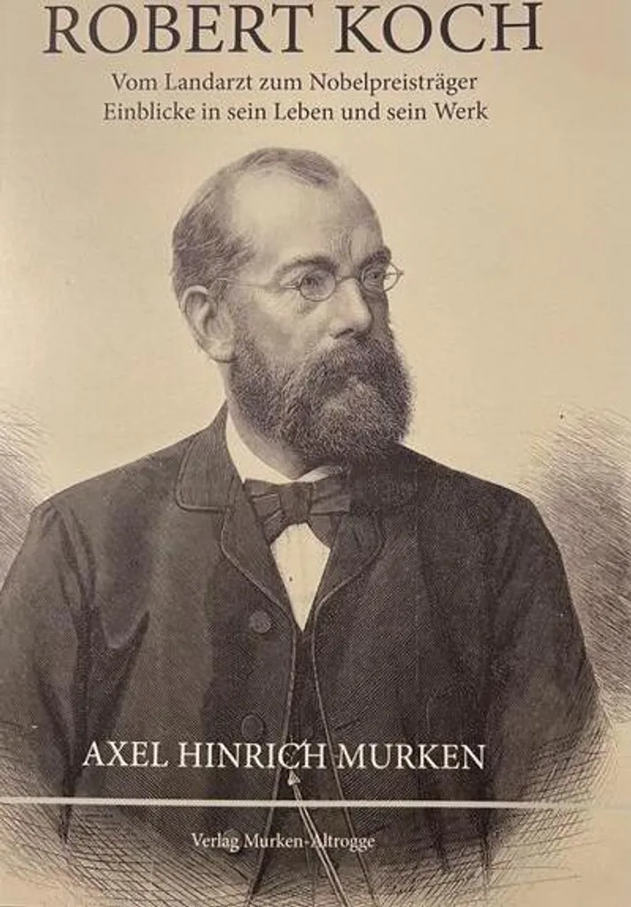 Biographie Robert Koch : Le médecin de campagne devenu Prix Nobel de Médecine