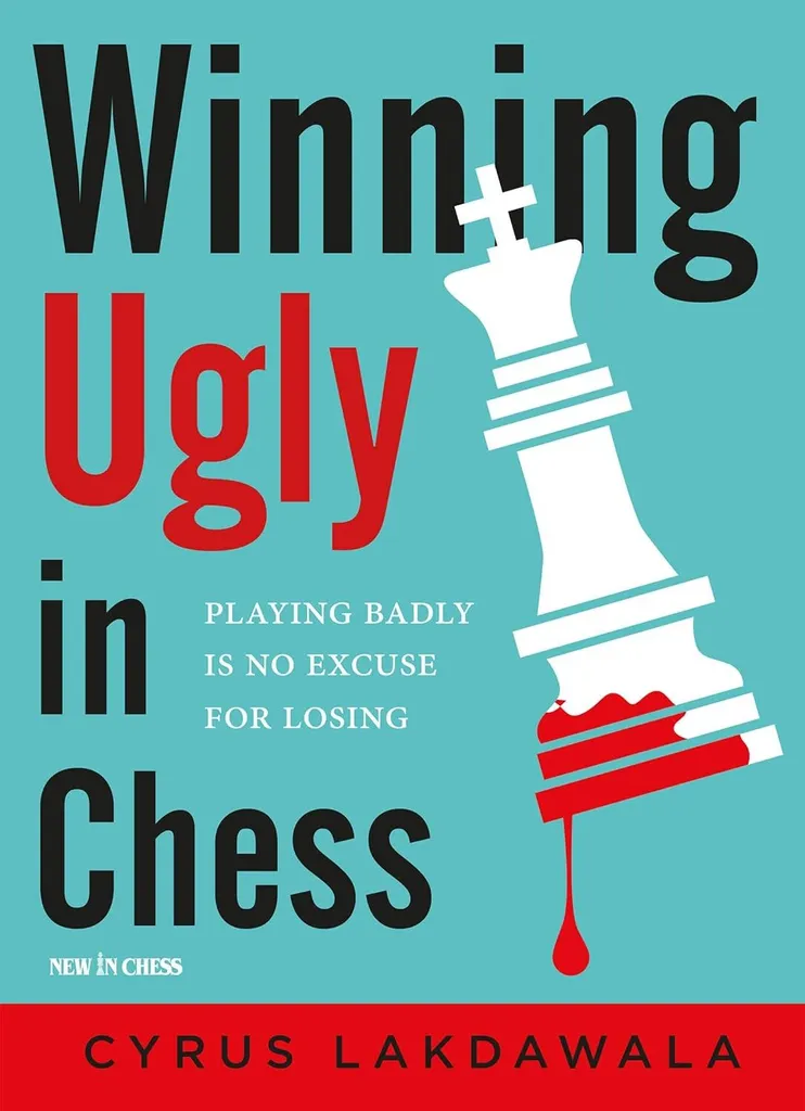 Comment ne plus perdre aux échecs livre Winning Ugly Cyrus Lakdawala
