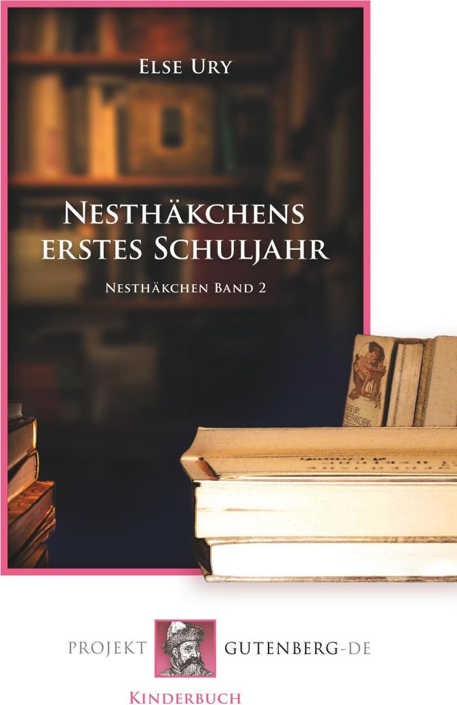 Nesthäkchens erstes Schuljahr