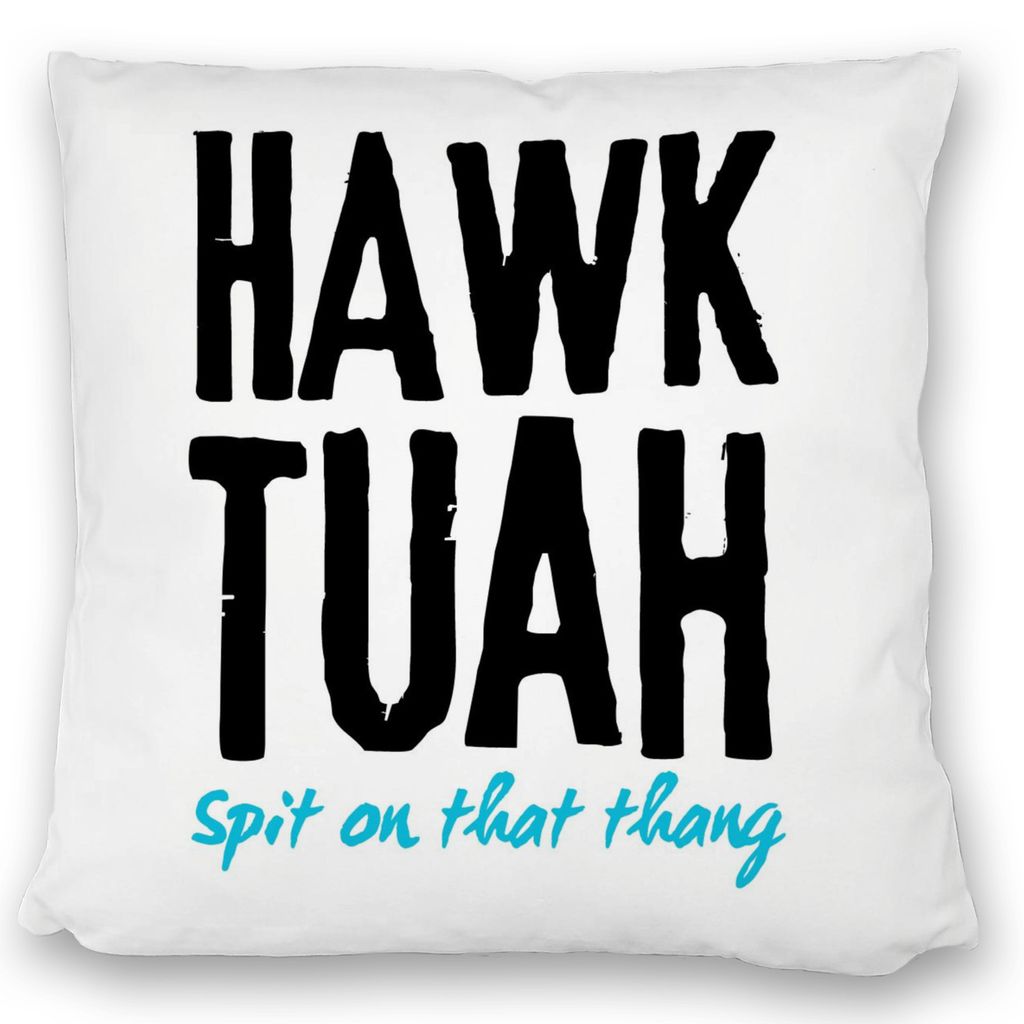 Hawk Tuah Kissen satiniert mit Spruch Spit on that thang