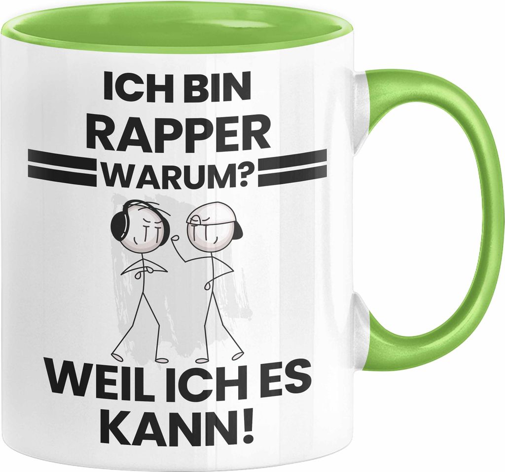 Rapper Geschenk Tasse Lustiger Spruch Ich Bin Rapper Warum Weil Ich Es Kann Geschenkidee Bester Rapper Geburtstag Kaffee-Becher (Grün)
