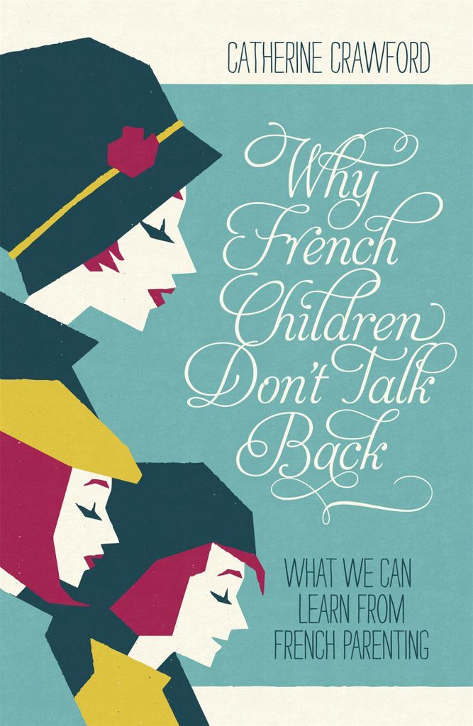 Why French Children Dont Talk Back – Lingua: Inglese