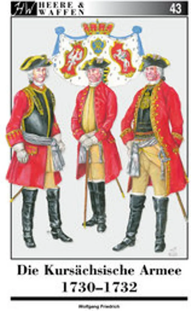 Livre Illustré Die Kursächsische Armee 1730-1732 en Couleur