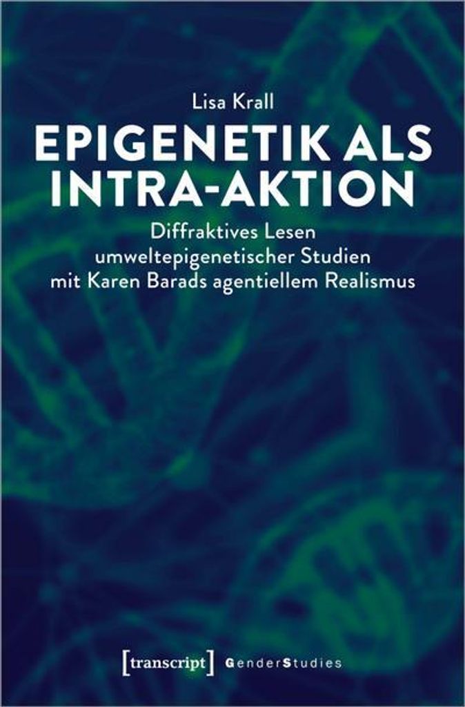 Epigenetik als Intra-aktion