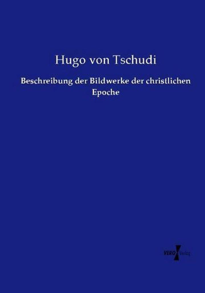 Beschreibung der Bildwerke der christlichen Epoche