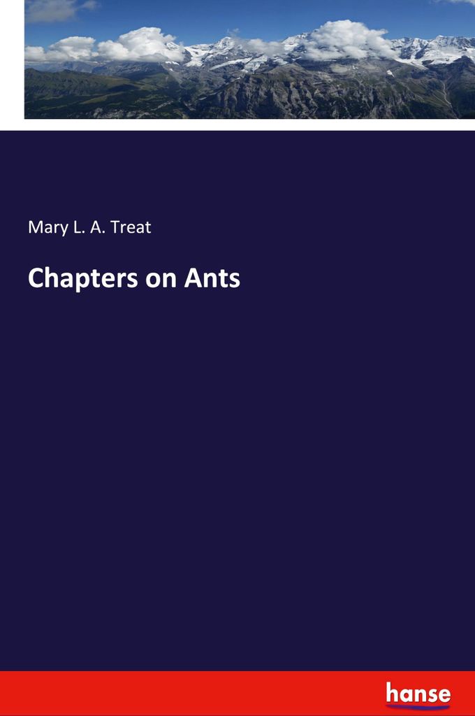 Chapters on Ants