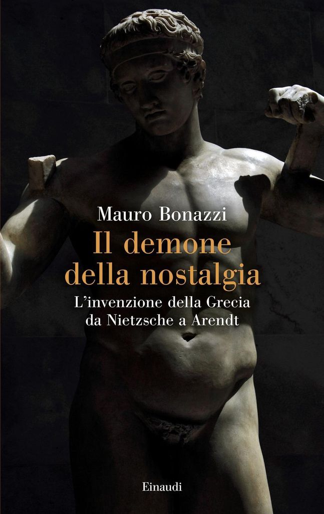 Bonazzi, M: Demone della nostalgia. L'invenzione della Greci