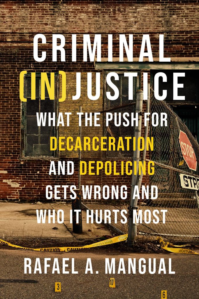 Mangual, R: Criminal (In)Justice