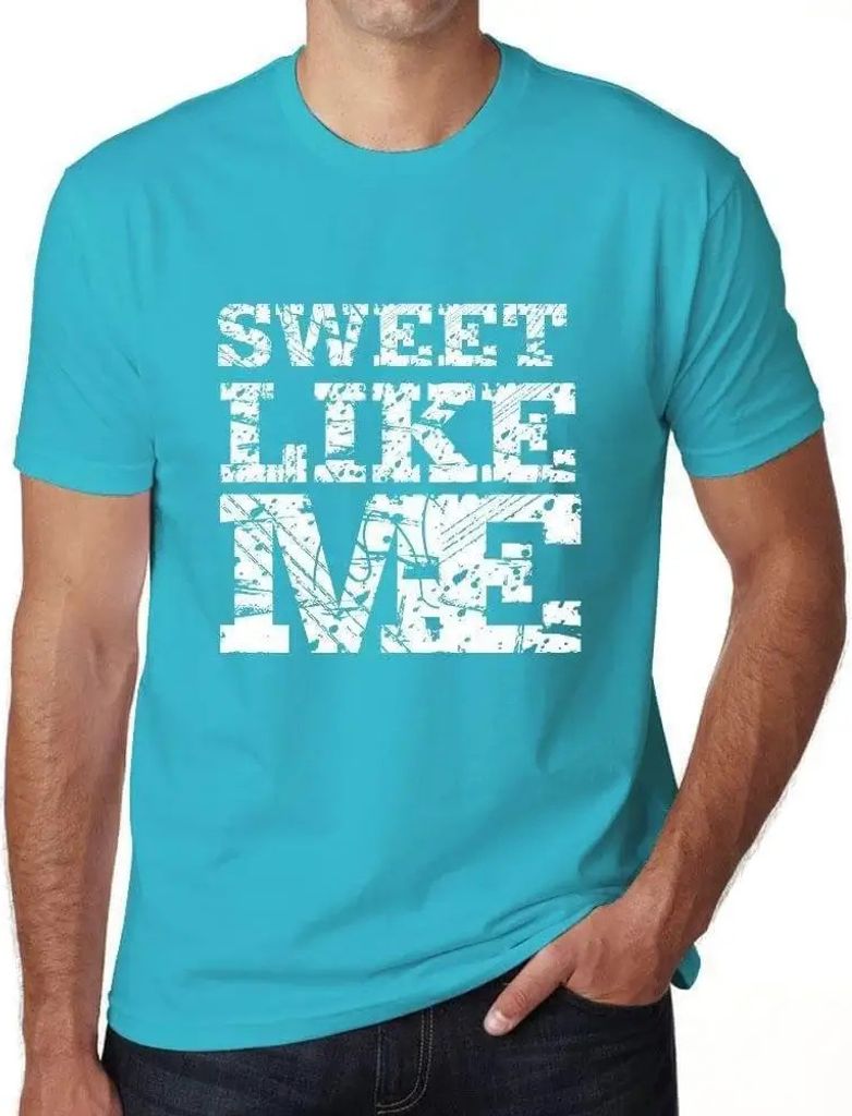 Herren Grafik T-Shirt Süß wie ich – Sweet Like Me – Öko-Verantwortlich Vintage Jahrgang Kurzarm Lustige Druck Geburtstag Geschenk Mann