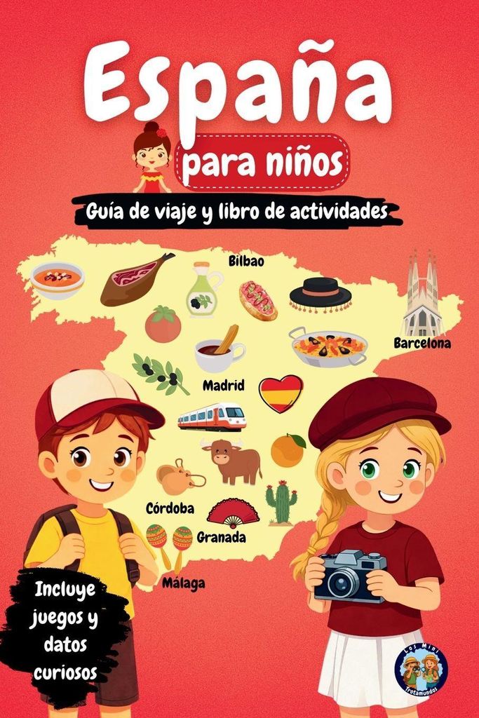España para niños - Guía de viaje y libro de actividades