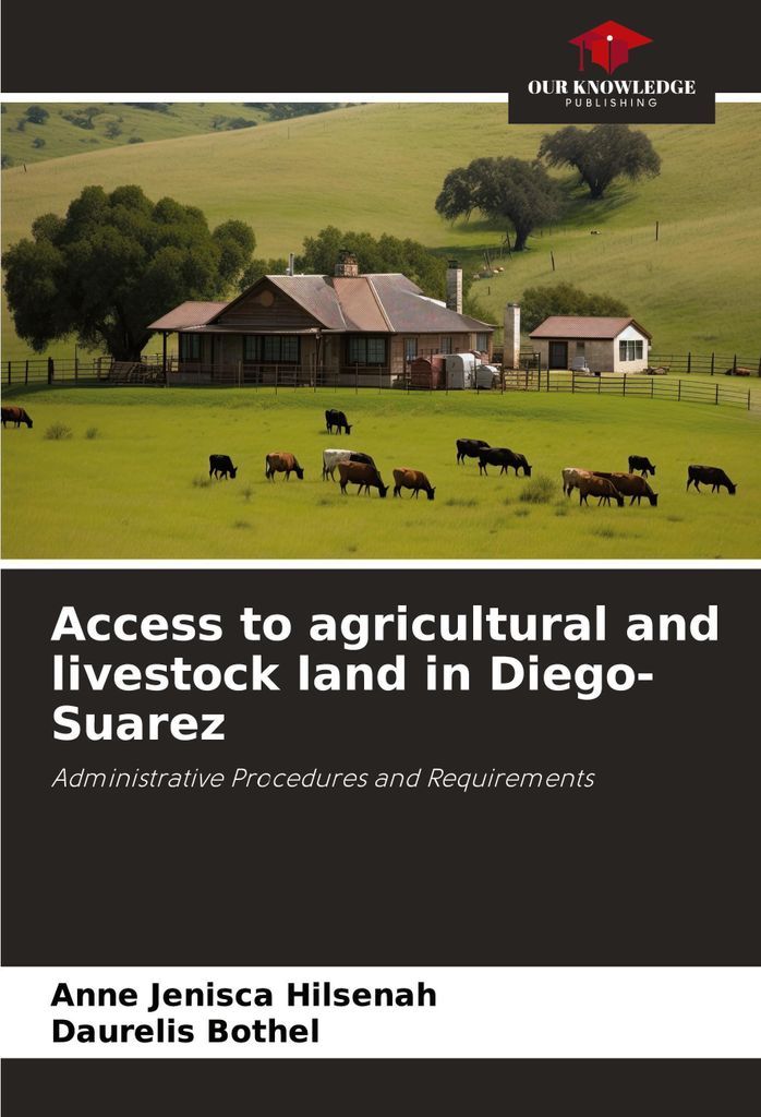 Access to agricultural and livestock land in Diego-Suarez