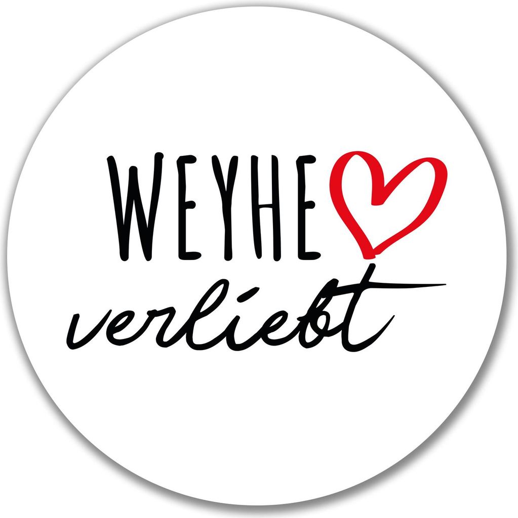 Huuraa Aufkleber Weyhe verliebt 10cm rund Sticker Geschenkidee
