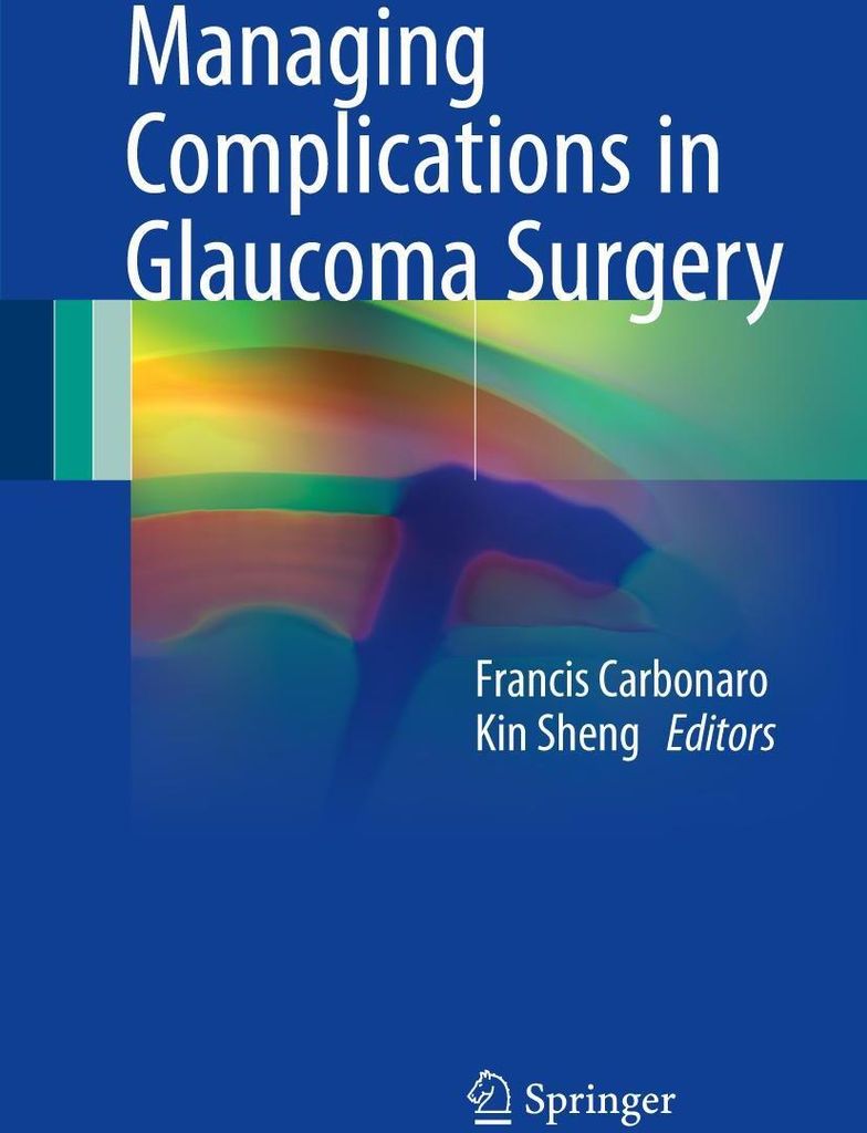 Managing Complications in Glaucoma Surgery