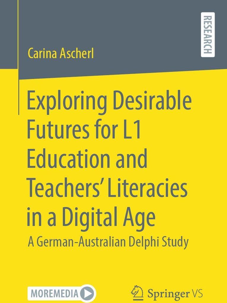 Exploring Desirable Futures for L1 Education and Teachers' Literacies in a Digital Age