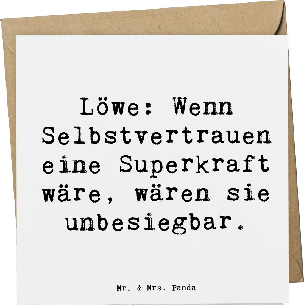 Mr. & Mrs. Panda Glückwunschkarte Spruch Löwe Superkraft - Weiß - Geschenk, faltkarte, Selbstvertrauen, Geschenke, Tierkreiszeichen, Juli Geburt...