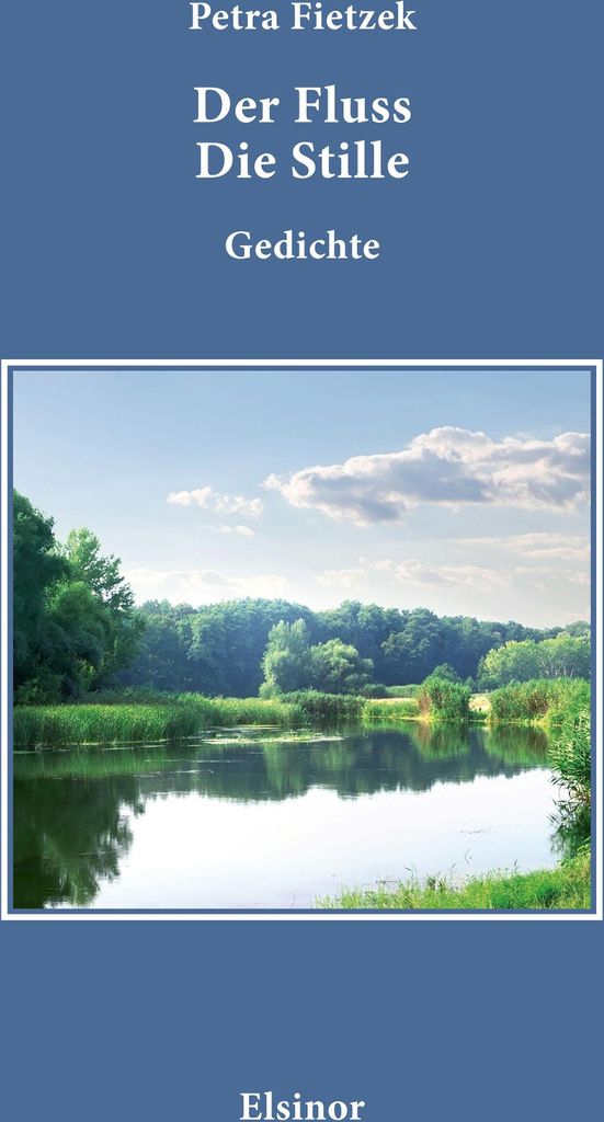 Der Fluss Die Stille.