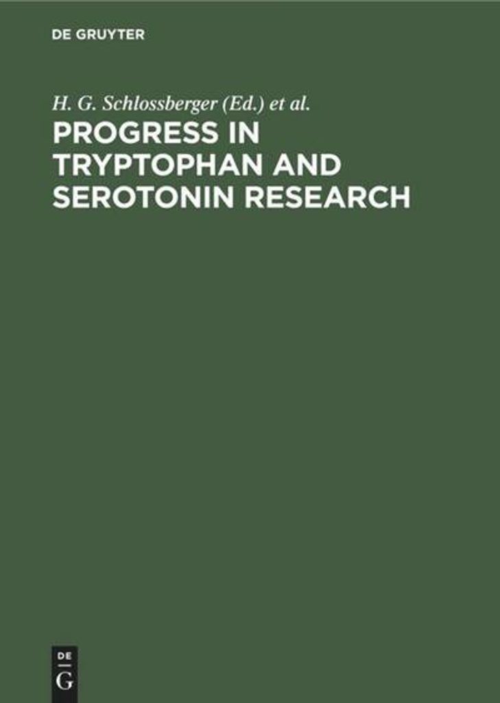 Progress in Tryptophan and Serotonin Research