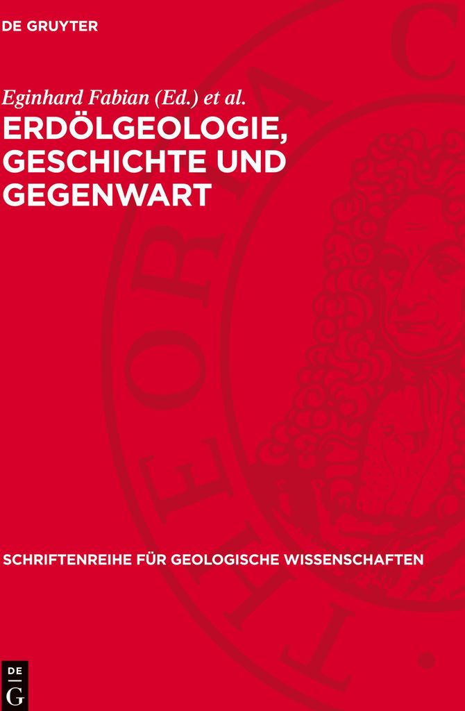 Erdölgeologie, Geschichte und Gegenwart