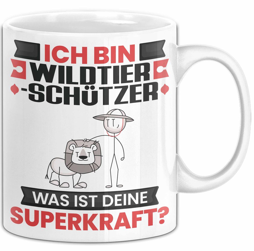 Wildtierschützer Tasse Geschenk für Wildtierschützer Geburtstag Lustiger Spruch Kaffee-Becher Was Ist Deine Superkraft (Weiß)