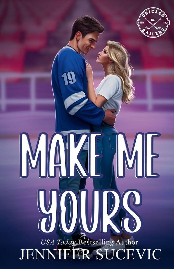 Make Me Yours (Illustrated Cover)