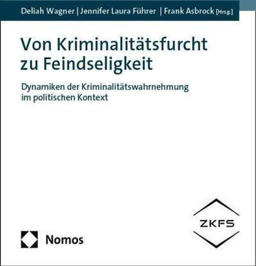 Étude Von Kriminalitätsfurcht zu Feindseligkeit - Analyse Criminologique