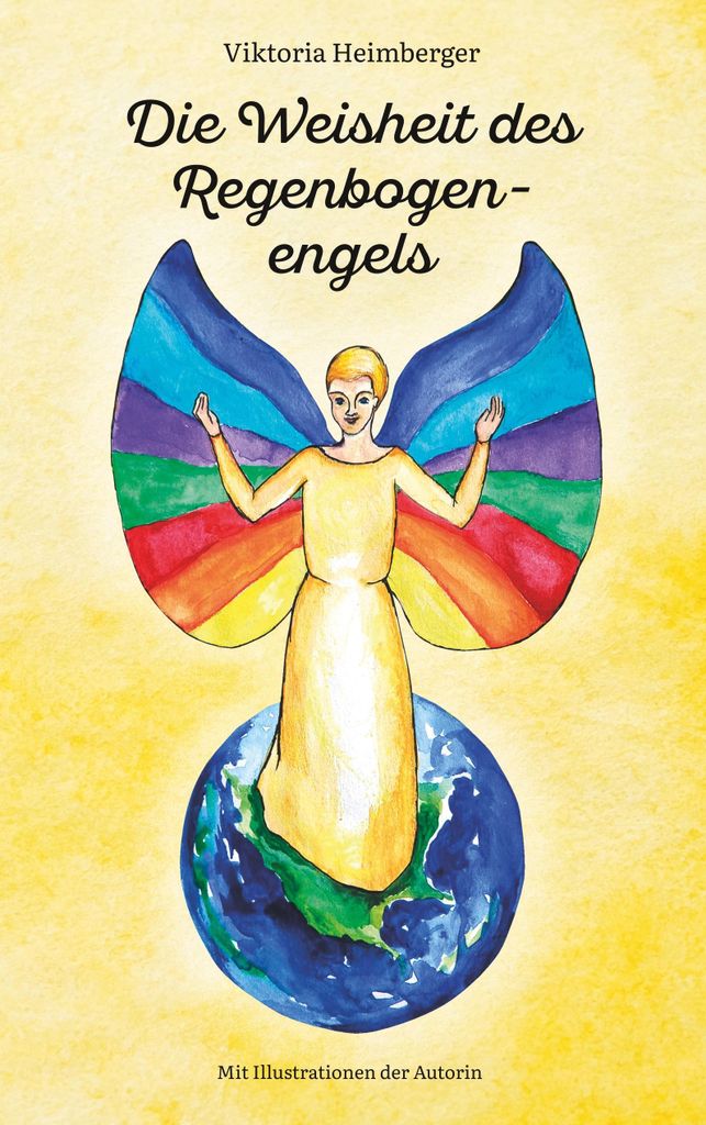 Die Weisheit des Regenbogenengels