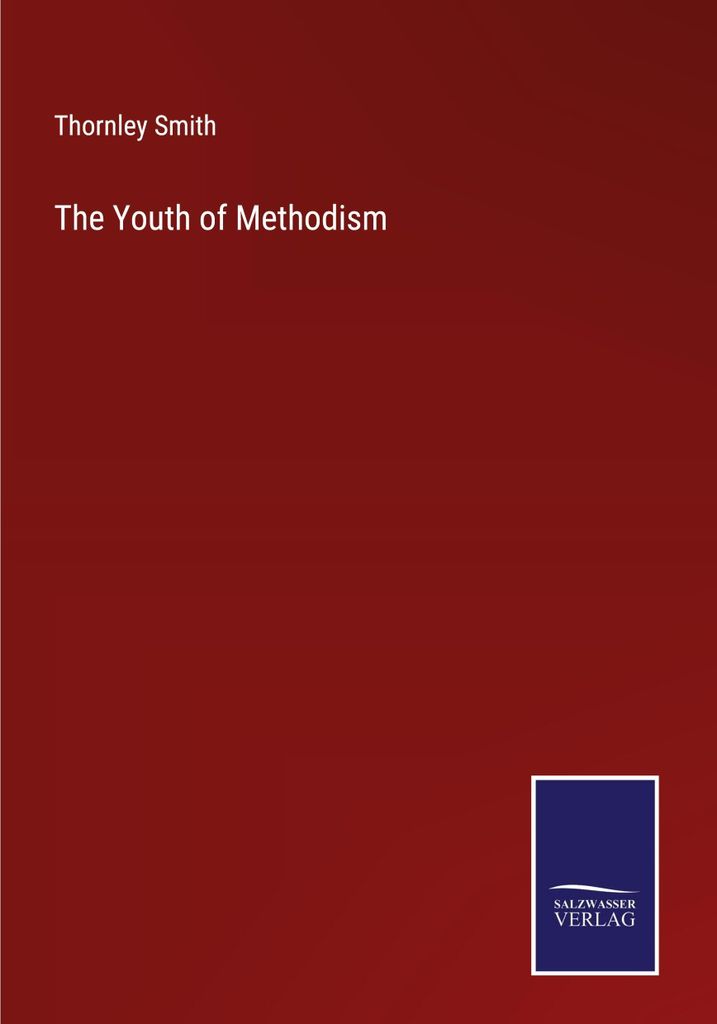 The Youth of Methodism