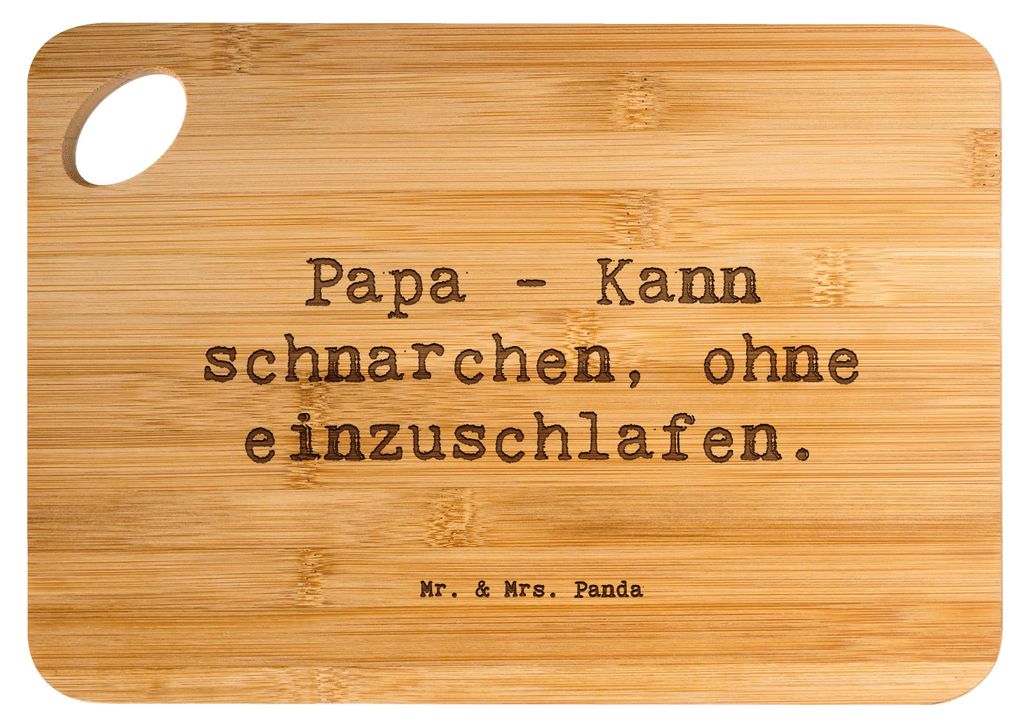 Mr. & Mrs. Panda tapasbrett Spruch Papa Schnarchen - Transparent - Geschenk, Daddy, Familienwitze, Lächeln, Einschlafen, Schneidebrett, Familie, F...