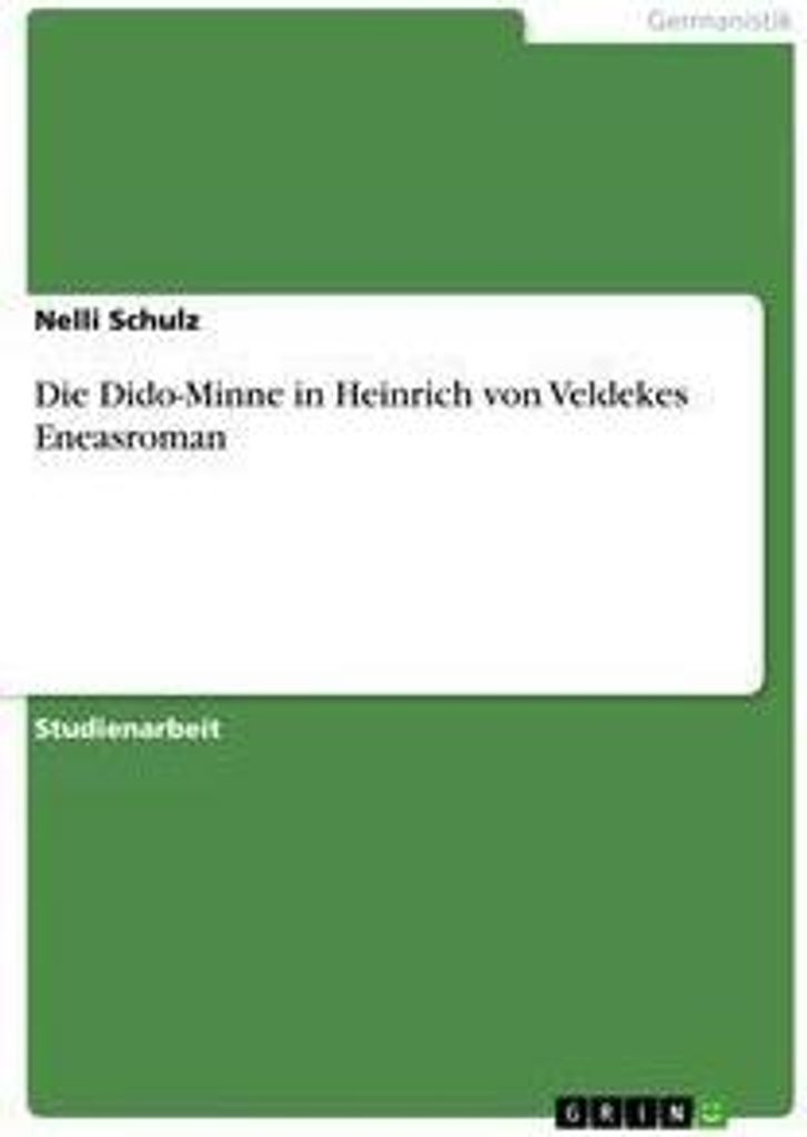Die Dido-Minne in Heinrich von Veldekes Eneasroman