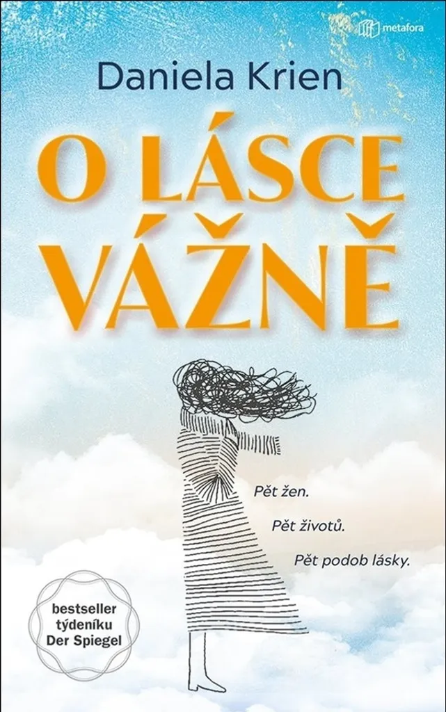Livre O lásce vážně de Daniela Krien - Roman Fiction Psychologique 320p