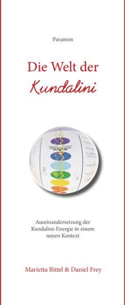 Kundalini-Buch: Erwecken der Energie, Transformation und Selbstfindung
