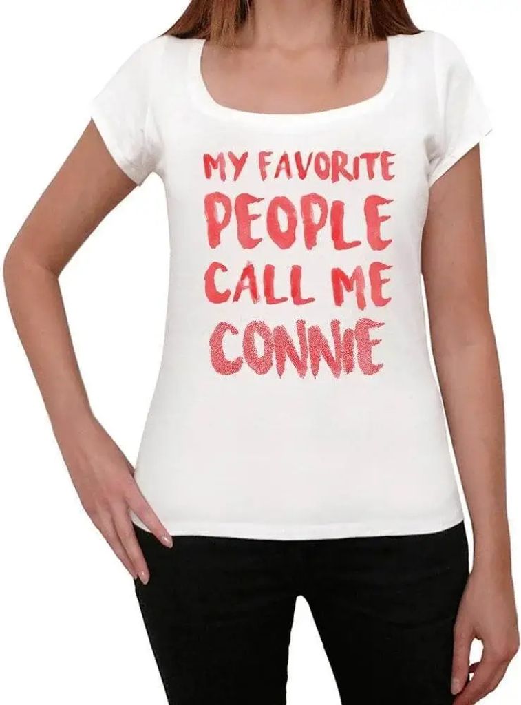 Damen Grafik T-Shirt Meine Lieblingsmenschen nennen mich Connie – My Favorite People Call Me Connie – Öko-Verantwortlich Vintage Jahrgang Kurzarm