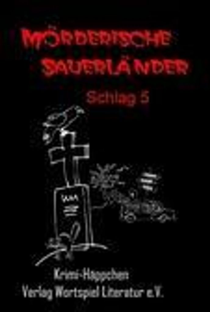 Mörderische Sauerländer -Schlag 5-