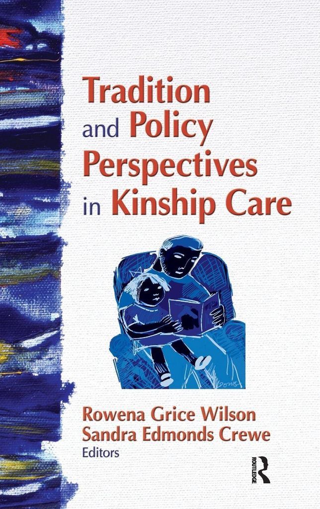 Tradition and Policy Perspectives in Kinship Care