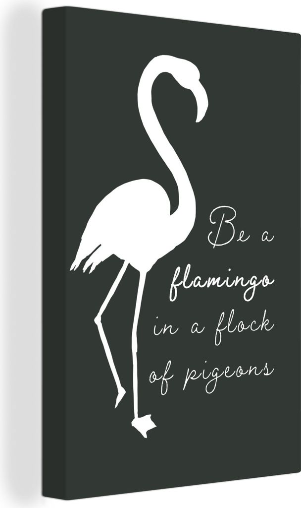 OneMillionCanvasses - Leinwandbilder - 90x140 cm, Zitat - Flamingo - Schwarz - Weiß, Wandbilder Kunstdruck Wanddekoration - Wandschmucke - Schla...