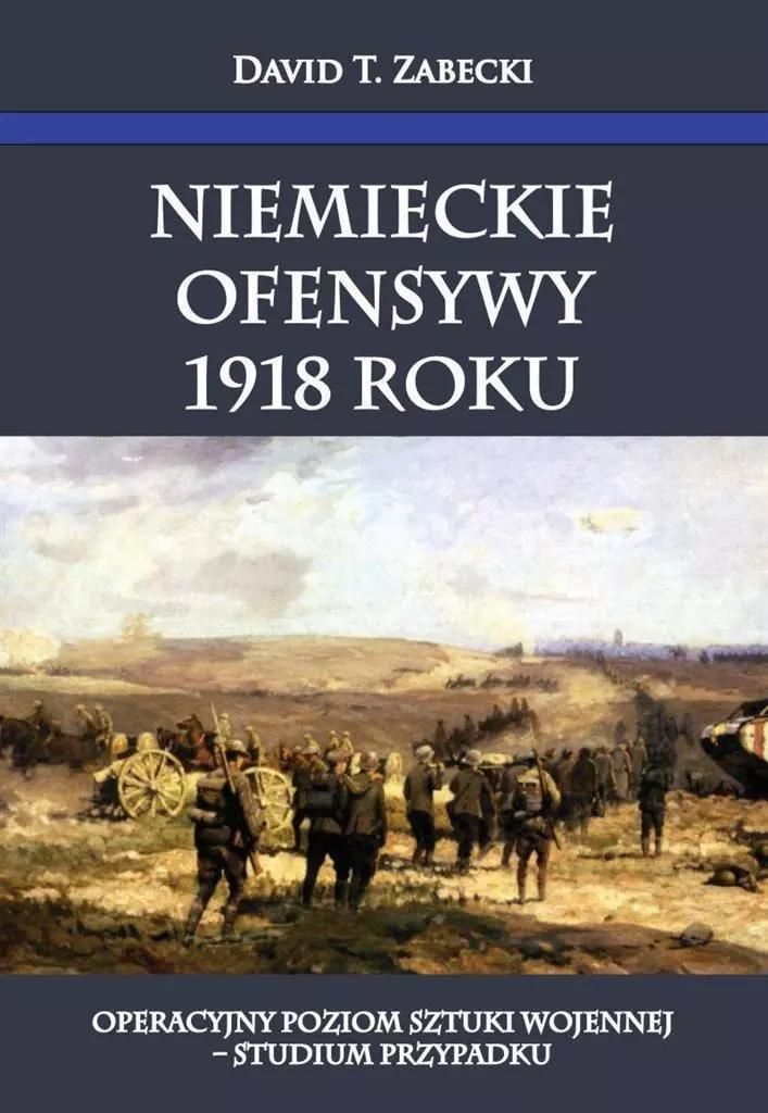 Niemieckie ofensywy 1918 roku