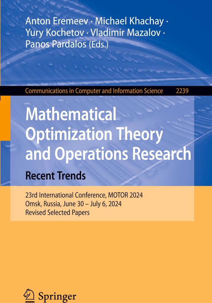 Mathematical Optimization Theory and Operations Research: Recent Trends