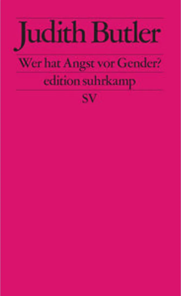 Wer hat Angst vor Gender ? La nouvelle pensée de Judith Butler 2024