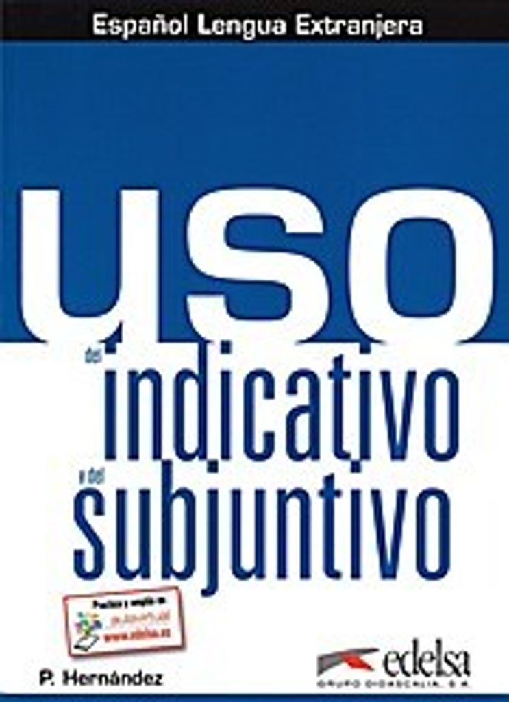 USO del indicativo y del subjuntivo