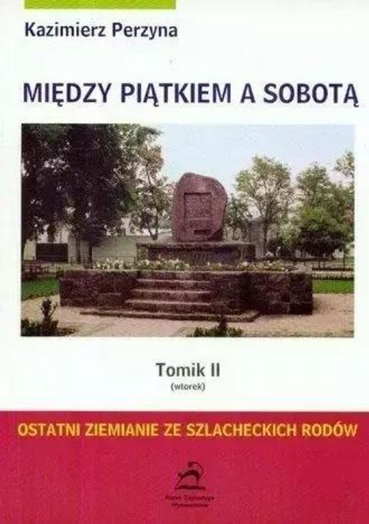 Perzyna, K: Miedzy piatkiem a sobota tomik 2