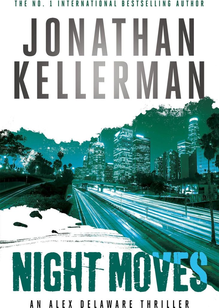 Night Moves (Alex Delaware series, Book 33)