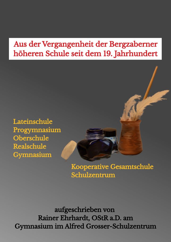Aus der Vergangenheit der Bergzaberner höheren Schule seit dem 19. Jahrhundert