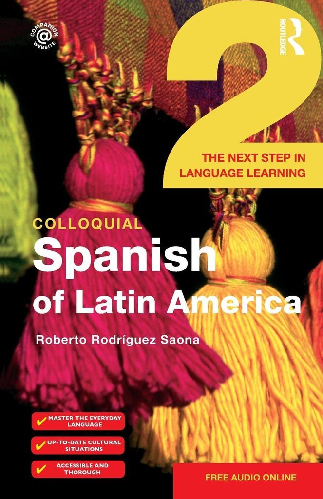 Colloquial Spanish of Latin America 2