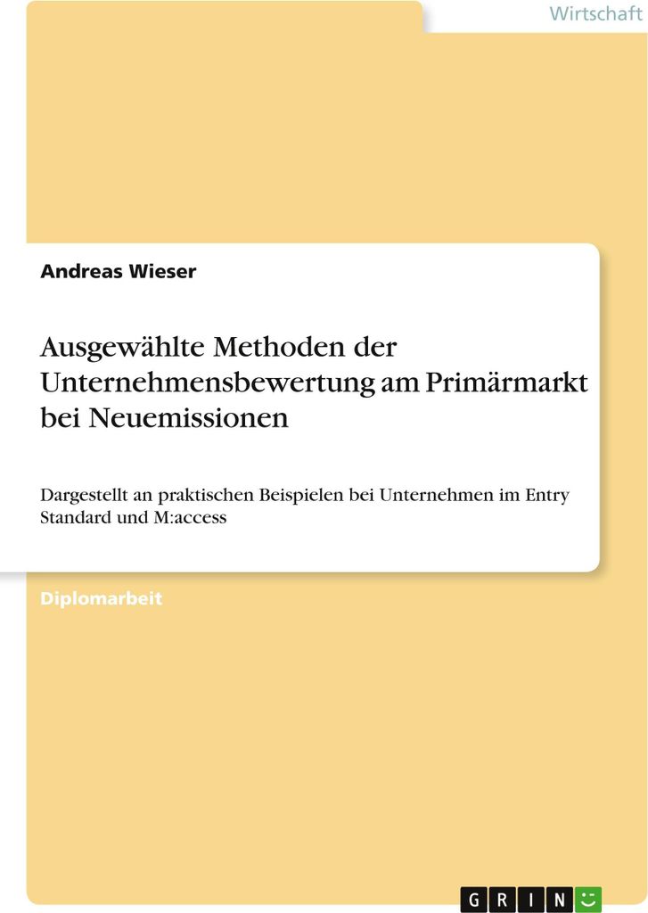 Ausgewählte Methoden der Unternehmensbewertung am Primärmarkt bei Neuemissionen
