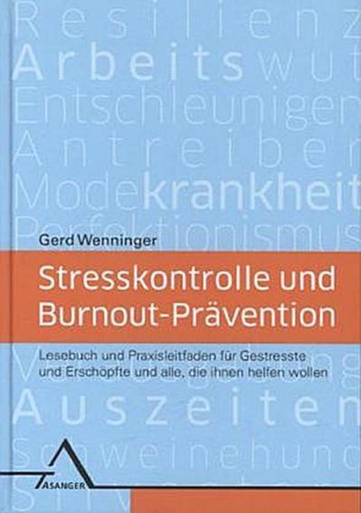 Stresskontrolle und Burnout-Prävention
