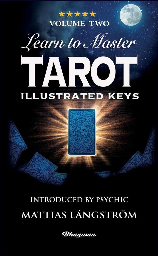 Learn To Master Tarot - Volume Two Illustrated Keys